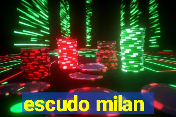 escudo milan